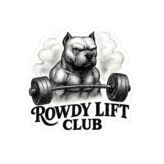 Rowdy Lift Club Stickers - Pitbull
